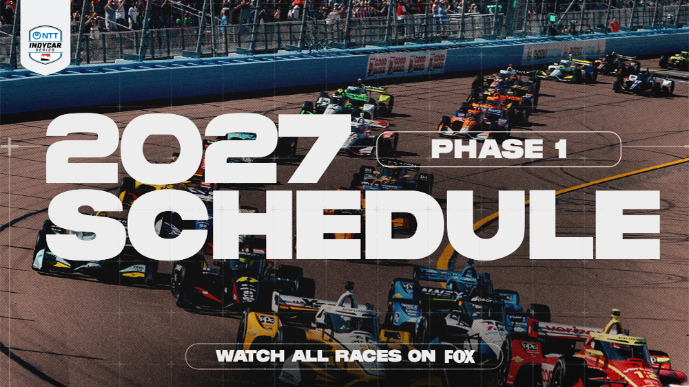 phase one of 2027 ntt indycar series schedule unveiled IndyCar Drops Nashville Superspeedway and D.C. for 2027, Barcelona Reveal Ahead