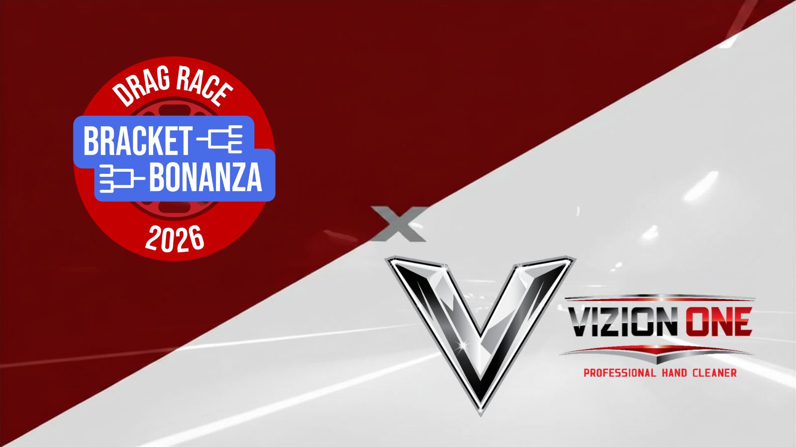 VizionOne Hand Cleaner Powers Drag Race Bracket Bonanza at Norwalk Nationals 2 VizionOne named presenting sponsor for DRBB at the Norwalk Nationals