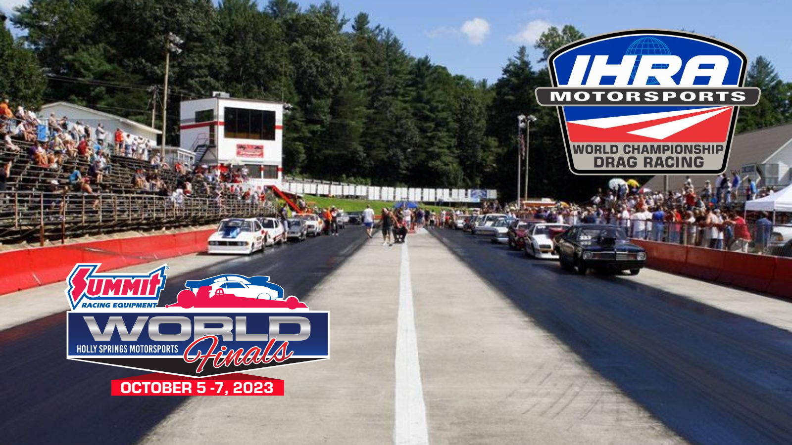 Bill Bader Jr. and Summit Motorsports Park Boost $150K IHRA World Finals 2 Summit Motorsports Park to host IHRA World Finals with $150,000 purse