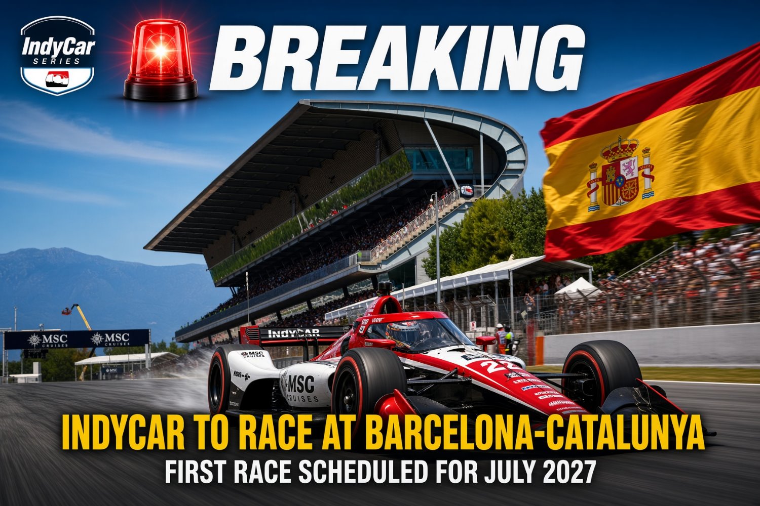 Exciting IndyCar Comeback: Set for Barcelona Race in 2027 1 indycar news indycar to race in barcelona starting in 2027 Exciting IndyCar Comeback: Set for Barcelona Race in 2027