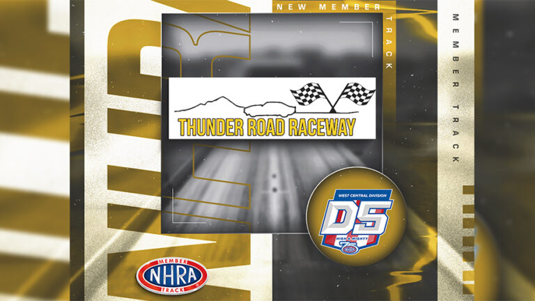 thunder road raceway set to join nhra member track network nhra Thunder Road Raceway Officially Joins NHRA Member Track Network